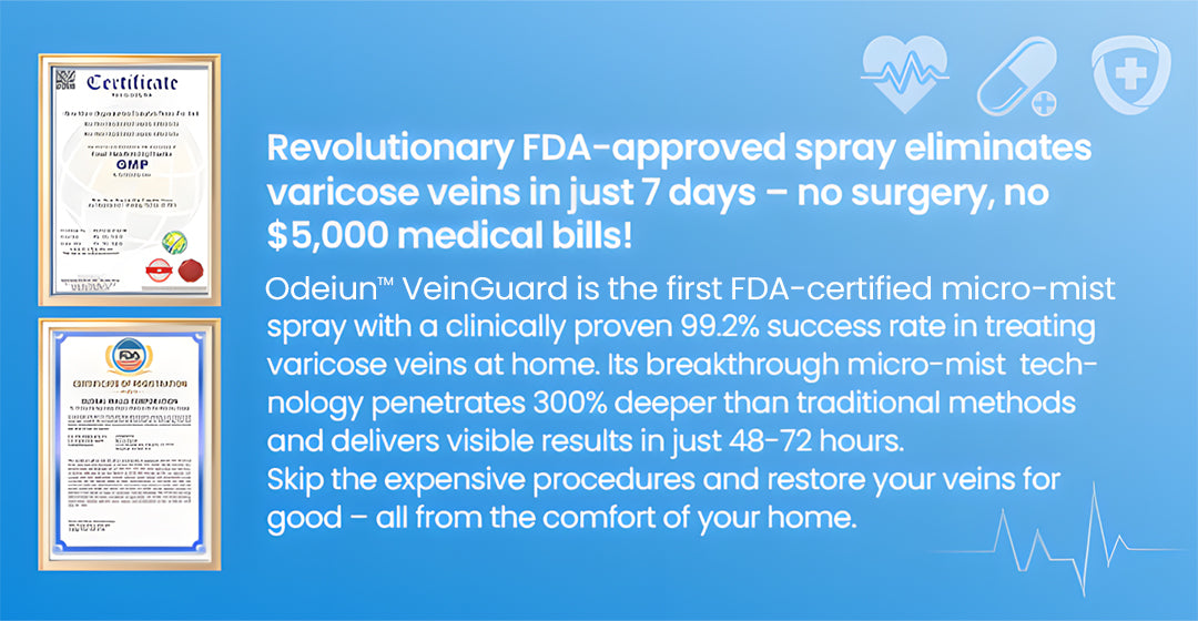 🎁 ODEIUN™ VeinGuard Herbal Spray – ✅ Clinically Proven to Erase Varicose Veins in Just 7 Days!